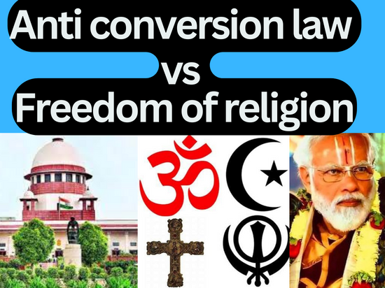 Anti conversion law vs freedom of religion